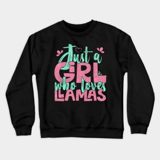 Just A Girl Who Loves Llamas Farmer Gift graphic Crewneck Sweatshirt